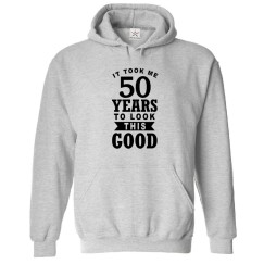 It Took 50 Years To Look This Good Funny Print Unisex Kids & Adult Pullover Hoodie									